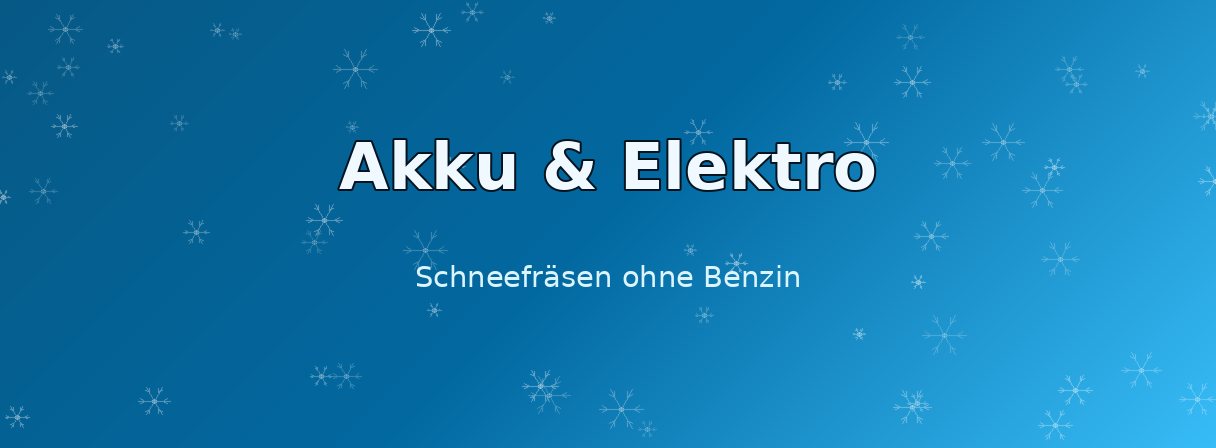 Akku- und Elektro-Schneefräse Kategorie